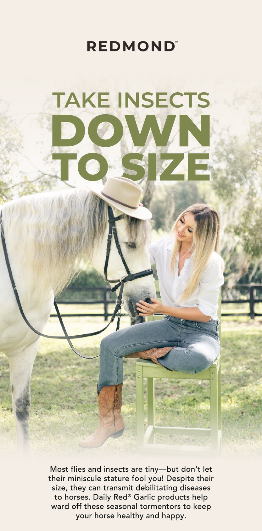 Most flies and insects are tiny--but don't let their miniscule stature fool you! Despite their size, they can transmit debilitating diseases to horses. Daily Red Garlic products help ward off these seasonal tormentors to keep your horse healthy and happy.