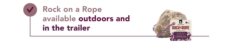 Rock on a Rope available outdoors and in the trailer.